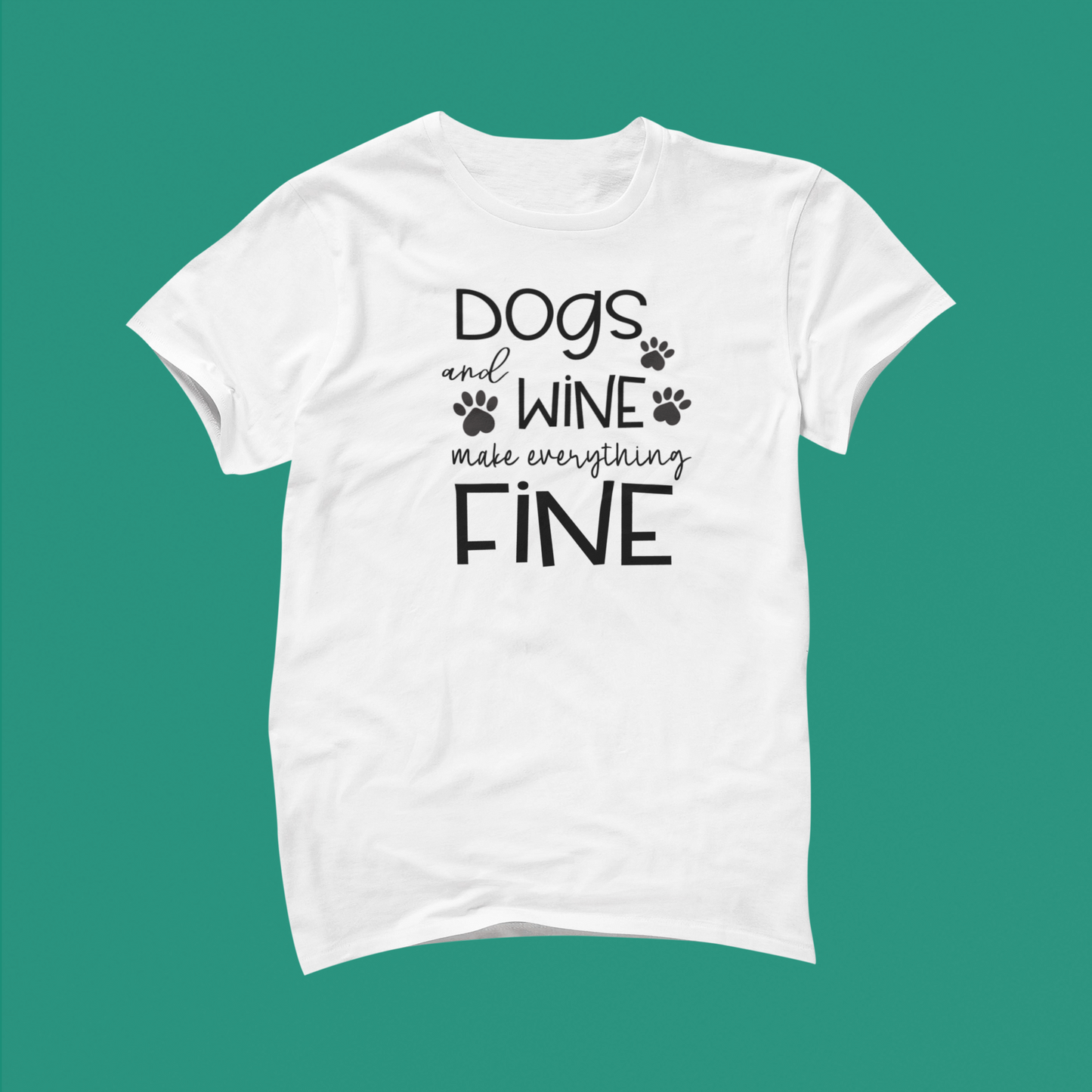 Dog and Wine Make Everything (White, Pink)